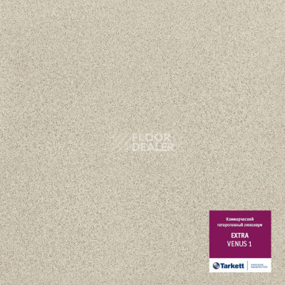 Линолеум Tarkett Extra VENUS 1 фото 1 | FLOORDEALER